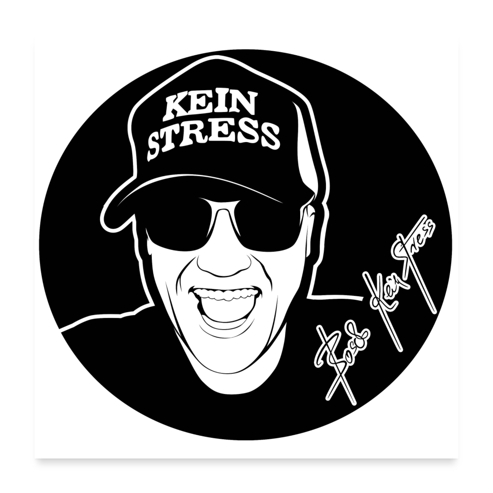 Boscho Kein Stress ® schwarz Poster 60x60 cm - weiß