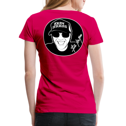 Boscho Kein Stress ® Frauen Premium T-Shirt - dunkles Pink