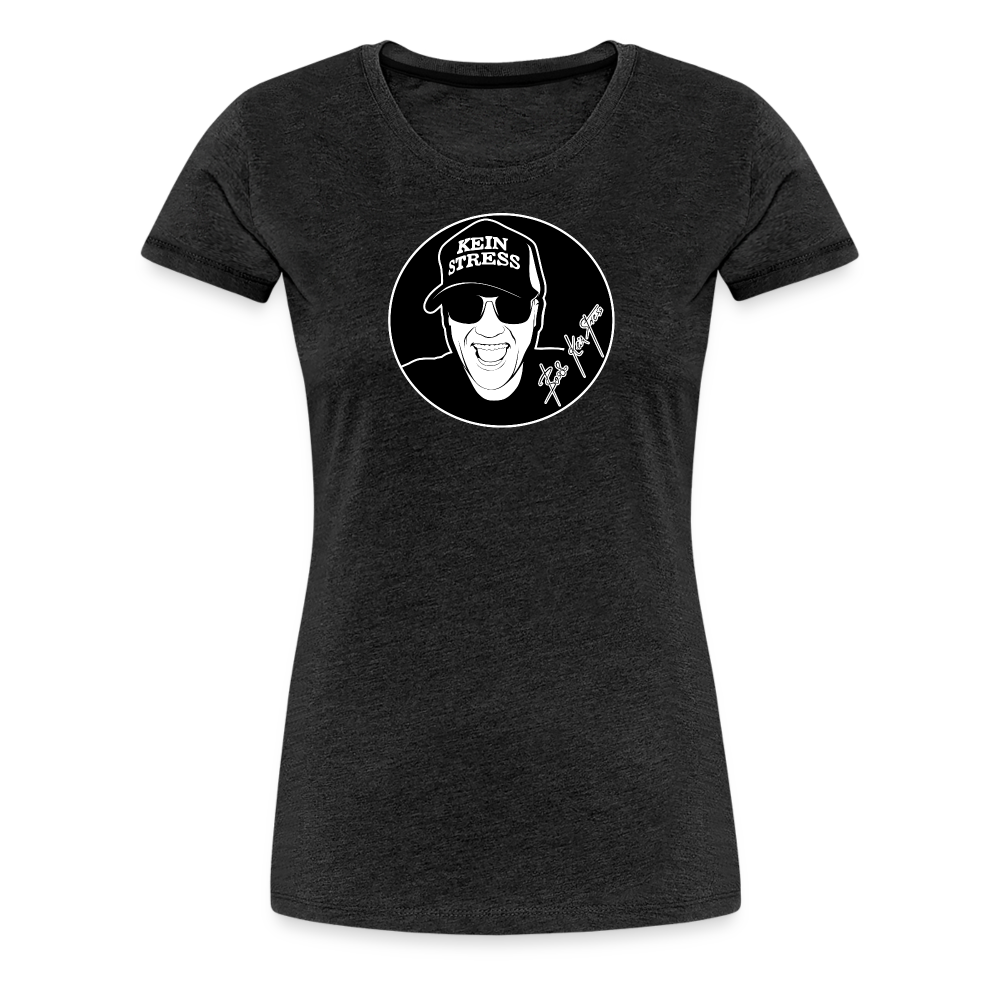 Boscho Kein Stress ® Frauen Premium T-Shirt - Anthrazit