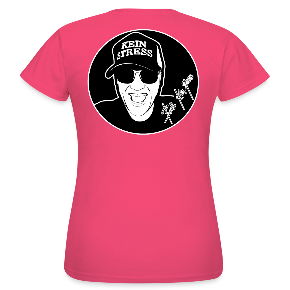 Boscho Kein Stress ® Frauen T-Shirt - Azalea