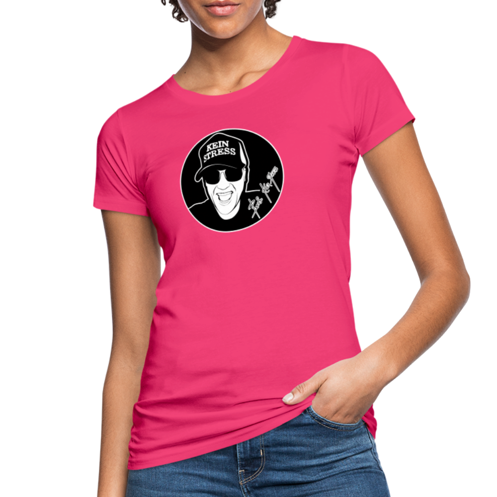 Boscho Kein Stress ® Frauen Bio-T-Shirt - Neon Pink