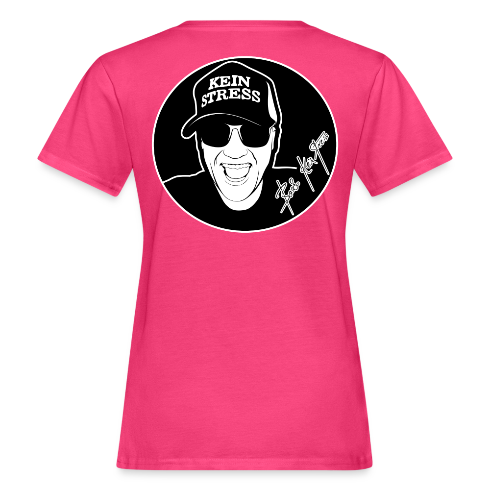 Boscho Kein Stress ® Frauen Bio-T-Shirt - Neon Pink